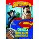 Superman : The Deadly Dream Machine by ''J.E. Bright"